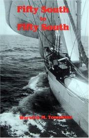 Cover of: Fifty south to fifty south: the story of a voyage west around Cape Horn in the schooner Wander Bird