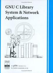 Cover of: GNU C Library System & Network Applications