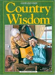 Cover of: Good old days country wisdom by edited by Ken and Janice Tate.