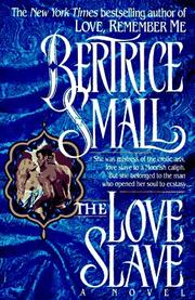 Cover of: The Love Slave by Bertrice Small