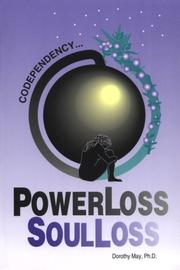 Cover of: Codependency: powerloss, soulloss