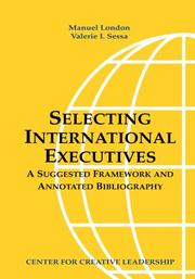 Cover of: Selecting international executives: a suggested framework and annotated bibliography