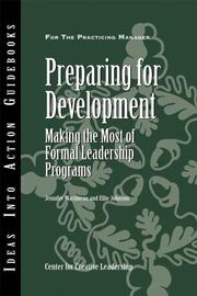 Cover of: Preparing for Development: Making the Most of Formal Leadership Programs (J-B CCL (Center for Creative Leadership))