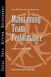 Cover of: Maintaining Team Performance (J-B CCL (Center for Creative Leadership)) by Center for Creative Leadership, Kim Kanaga, Henry Browning