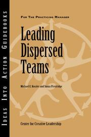 Cover of: Leading Dispersed Teams (J-B CCL (Center for Creative Leadership)) by Center for Creative Leadership, Michael E. Kossler, Sonya Prestridge