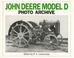 Cover of: John Deere Model D Photo Archive