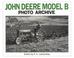 Cover of: John Deere Model B photo archive