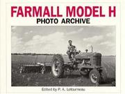Cover of: Farmall Model H by edited with introduction by P.A. Letourneau.