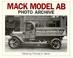 Cover of: Mack Model AB Photo Archive