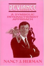 Deviance: A Symbolic Interactionist Approach