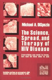 Cover of: The Science, Spread, And Therapy of HIV Disease by Michael A. DiSpezio