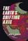 Cover of: The Earth's Shifting Axis