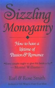Cover of: Sizzling Monogamy by Earl & Rose Smith
