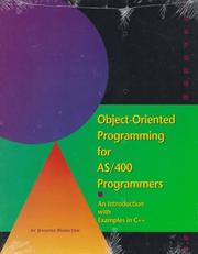 Cover of: Object-oriented programming for AS/400 programmers: an introduction with examples in C++