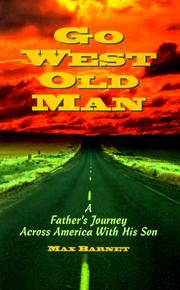Go west old man by Max Barnet
