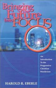 Cover of: Bringing the Future into Focus