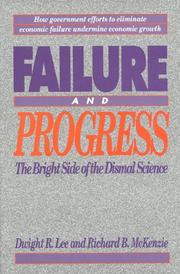 Cover of: Failure and progress: the bright side of the dismal science