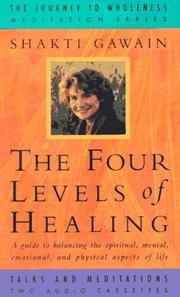Cover of: The Four Levels of Healing by 