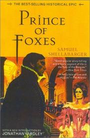 Prince of Foxes by Samuel Shellabarger