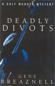 Cover of: Deadly divots: a golf murder mystery