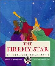 Cover of: The firefly star: a Hispanic folk tale