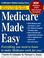 Cover of: Medicare made easy.