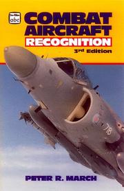 Cover of: Combat Aircraft Recognition by Peter R. March