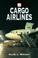 Cover of: Cargo Airlines (ABC Airliner)