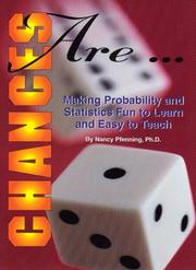 Cover of: Chances Are... Making Probability and Statistics Fun to Learn and Easy to Teach