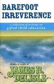 Cover of: Barefoot Irreverence: A Guide to Critical Issues in Gifted Child Education