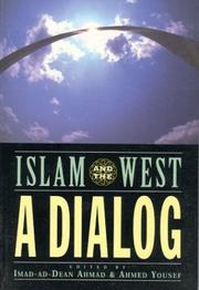 Cover of: Islam and the West: a dialog