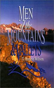 Cover of: Men of the Mountains and Valleys (Devotional Delights) by T. Ernest Wilson