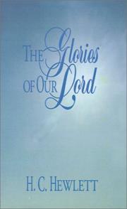 Glories of Our Lord by H. C. Hewlett