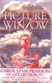 Cover of: Picture window: a Carol Lynn Pearson collection : from Beginnings to the present.