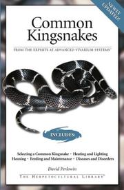 Cover of: Common Kingsnakes (Advanced Vivarium Systems) | David Perlowin