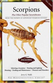 Cover of: Scorpions: Plus Other Popular Invertebrates (The Herpetocultural Library)