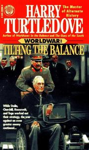 Cover of: Tilting the Balance (Worldwar Series, Volume 2) by Harry Turtledove