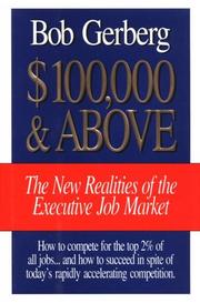 Cover of: $100,000 And Above | Bob Gerberg