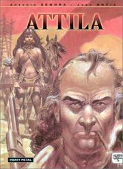 Cover of: Attila by Antonio Segura, Jose Ortiz