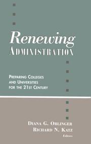 Cover of: Renewing administration: preparing colleges and universities for the 21st century