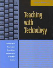 Cover of: Teaching with technology by David G. Brown, editor ; assisted by Diane J. Davis ... [et al.].