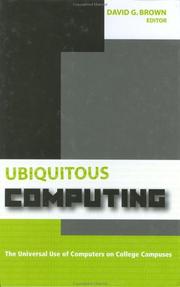 Cover of: Ubiquitous computing: the universal use of computers on college campuses