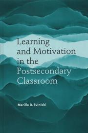 Cover of: Learning and Motiviation in the Postsecondary Classroom (JB - Anker Series)