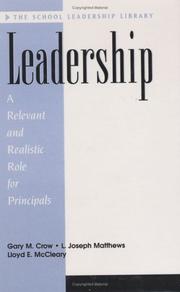 Cover of: Leadership: a relevant and realistic role for principals