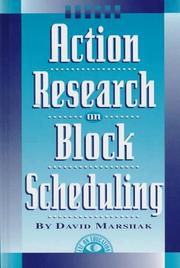 Cover of: Action research on block scheduling
