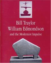 Bill Traylor, William Edmondson and the modernist impulse by Josef Helfenstein