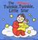 Cover of: The Musical Twinkle, Twinkle, Little Star (Rub a Dub Book)