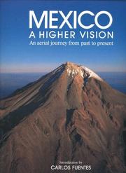 Cover of: Mexico: A Higher Vision