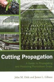 Cover of: Cutting Propagation by John M. Dole, James L. Gibson