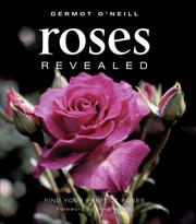 Roses Revealed by Dermot O'Neill